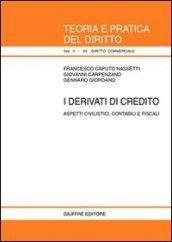 I derivati di credito. Aspetti civilistici, contabili e fiscali