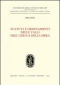 Statuti e ordinamenti delle valli dell'Adda e della Mera