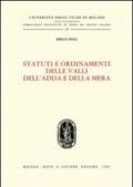 Statuti e ordinamenti delle valli dell'Adda e della Mera