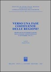 Verso una fase costituente delle regioni? Problemi di interpretazione della Legge costituzionale 22 novembre 1999, n. 1. Atti del Forum (Roma, 2000)