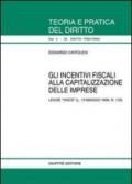 Gli incentivi fiscali alla capitalizzazione delle imprese. Legge «Visco» (L. 13 maggio 1999, n. 133)