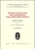 Percorsi e vicende attuali della rappresentanza e della responsabilità politica. Atti del Convegno (Milano, 16-17 marzo 2000)