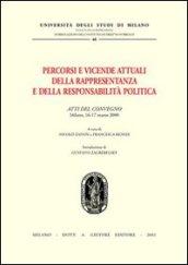 Percorsi e vicende attuali della rappresentanza e della responsabilità politica. Atti del Convegno (Milano, 16-17 marzo 2000)