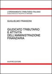 Giudicato tributario e attività dell'amministrazione finanziaria