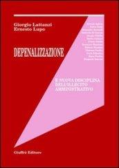 Depenalizzazione e nuova disciplina dell'illecito amministrativo