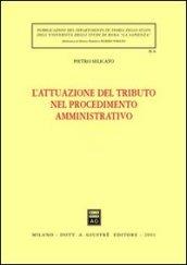 L'attuazione del tributo nel procedimento amministrativo