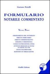 Formulario notarile commentato. Con CD-ROM: 1