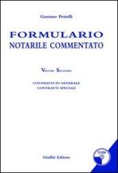 Formulario notarile commentato. Con CD-ROM: 2