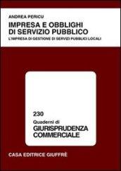 Impresa e obblighi di servizio pubblico. L'impresa di gestione di servizi pubblici locali