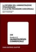 Riforma dell'amministrazione straordinaria e le altre procedure concorsuali. Atti del Convegno SISCO (Milano, 11 novembre 2000)