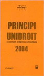 Principi Unidroit dei contratti commerciali internazionali 2004