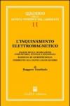 L'inquinamento elettromagnetico. Analisi della legislazione comunitaria, statale e regionale. Rassegna di giurisprudenza. Commento alla nuova legge quadro