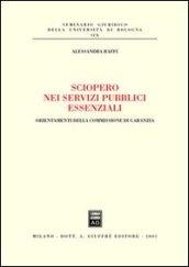 Sciopero nei servizi pubblici essenziali. Orientamenti della commissione di garanzia