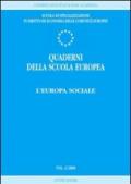 Quaderni della scuola europea (2000). 2.L'Europa sociale