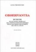 Observantia. Ricerche sulle radici «fattuali» del diritto consuetudinario nella dottrina di giuristi dei secoli XII-XV