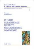 La tutela giurisdizionale dei diritti nell'ordinamento comunitario