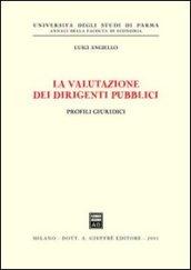 La valutazione dei dirigenti pubblici. Profili giuridici