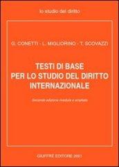 Testi di base per lo studio del diritto internazionale