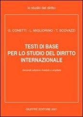 Testi di base per lo studio del diritto internazionale