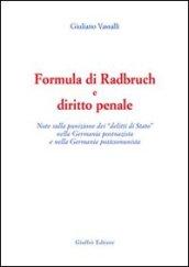 Formula di Radbruch e diritto penale. Note sulla punizione dei «delitti di Stato» nella Germania postnazista e nella Germania postcomunista