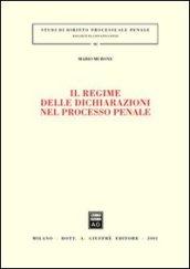 Il regime delle dichiarazioni nel processo penale