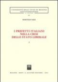 I prefetti italiani nella crisi dello Stato liberale. 1.