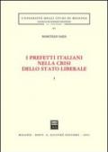 I prefetti italiani nella crisi dello Stato liberale. 1.