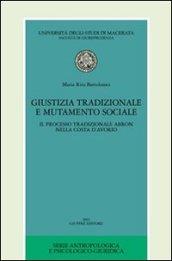 Giustizia tradizionale e mutamento sociale. Il processo tradizionale Abron nella Costa d'Avorio