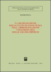 La dichiarazione dello stato di insolvenza nell'amministrazione straordinaria delle grandi imprese