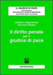 Il diritto penale per il giudice di pace