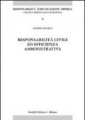 Responsabilità civile ed efficienza amministrativa