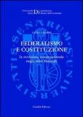 Federalismo e Costituzione. La revisione costituzionale negli Stati federali