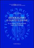 Federalismo e Costituzione. La revisione costituzionale negli Stati federali