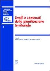 Livelli e contenuti della pianificazione territoriale. Atti del 4º Convegno nazionale (Taormina, 10-11 novembre 2000)