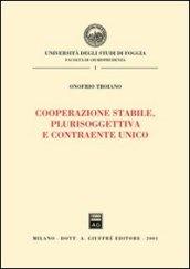 Cooperazione stabile, plurisoggettiva e contraente unico