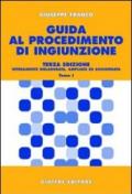 Guida al procedimento di ingiunzione (2 vol.)