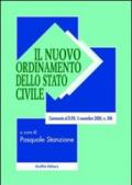 Il nuovo ordinamento dello stato civile. Commento al D.P.R. 3 novembre 2000, n. 396