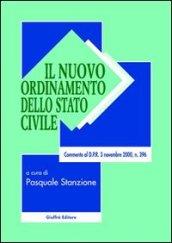 Il nuovo ordinamento dello stato civile. Commento al D.P.R. 3 novembre 2000, n. 396