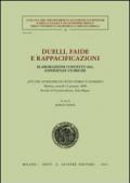 Duelli, faide e rappacificazioni. Elaborazioni concettuali, esperienze storiche. Atti del Seminario di studi storici e giuridici (Modena, 14 gennaio 2000)