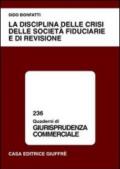 La disciplina delle crisi delle società fiduciarie e di revisione