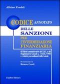 Codice annotato delle sanzioni per l'intermediazione finanziaria. Gli illeciti amministrativi del T.U.F. e del regolamento Consob n. 11522/1998. ..