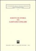 Scritti di storia per Gaetano Cingari