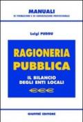 Ragioneria pubblica. Il bilancio degli enti locali