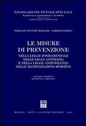 Le misure di prevenzione nella legge fondamentale, nelle leggi antimafia e nella legge antiviolenza