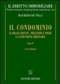 Il diritto immobiliare. Trattato sistematico di giurisprudenza ragionata per casi. 4.Il condominio: il regolamento, millesimi e spese, la comunione ordinaria