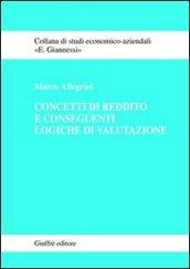 Concetti di reddito e conseguenti logiche di valutazione