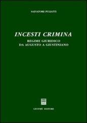 Incesti crimina. Regime giuridico da Augusto a Giustiniano