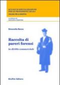 Raccolta di pareri forensi. In diritto commerciale