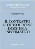 Il contratto di outsourcing di sistema informatico