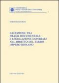 L'adozione tra prassi documentale e legislazione imperiale nel diritto del tardo impero romano